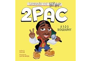 Legends of Hip-Hop: 2Pac: A 1-2-3 Biography
