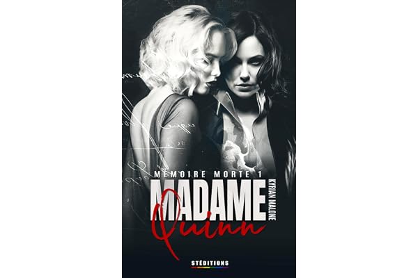 Madame Quinn - Mémoire morte - tome 1/2: Livre lesbien - Roman lesbien