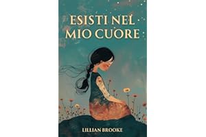 Esisti Nel Mio Cuore