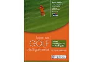 Jouer au golf intelligemment