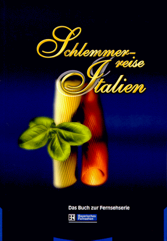Download Schlemmerreise Italien Download Schlemmerreise Italien