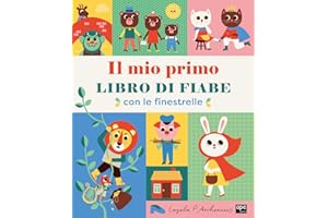 Il mio primo libro di fiabe. Con le finestrelle. Ediz. illustrata