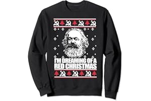 MARX UGLY CHRISTMAS SWEATER MEME NOT SANTA XMAS Pull de Noël moche Karl Marx Mème de Noël Rêve Rouge Sweatshirt
