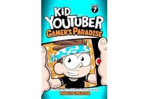 Kid Youtuber 7: Gamer's Paradise: From the Creator of Diary of a 6th Grade Ninja