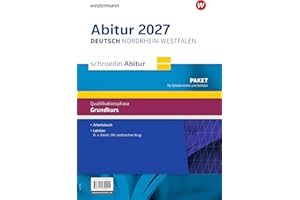 Schroedel Abitur – Ausgabe für Nordrhein-Westfalen zum Abitur 2027: Paket für Schülerinnen und Schüler Grundkurs: Deutsch