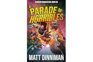 A Parade of Horribles: Dungeon Crawler Carl, Book 8 (English Edition)