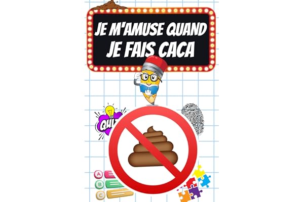 Je m'amuse quand je fais Caca: Quiz, Jeux, Devinettes et Énigmes à résoudre sur "le Trône" - À partir de 12 Ans