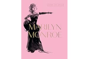 Marilyn Monroe : Icons Of Style, for fans of Megan Hess, The Little Books of Fashion and The Complete Catwalk Collections