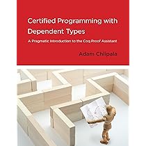 Interactive Theorem Proving and Program Development: Coq'Art: The