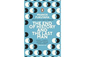 The End of History and the Last Man: Francis Fukuyama