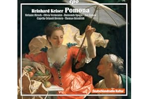 Keiser: Pomona [Melanie Hirsch, Doerthe Maria Sandmann, Olivia Vermulen] [CPO: 777659-2]