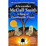 A Song of Comfortable Chairs (No. 1 Ladies' Detective Agency)