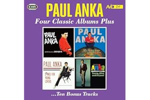 Four Classic Albums Plus (Paul Anka / My Heart Sings / Swings For Young Lovers / Young Alive And In Love)