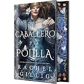El caballero y la polilla (EDICI&Oacute;N ESPECIAL LIMITADA): 1 (Reino de Piedra y Agua)