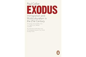 Exodus: Immigration and Multiculturalism in the 21st Century