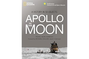 Apollo to the Moon: A History in 50 Objects
