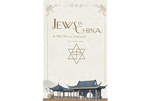 Jews in China: A History of Struggle
