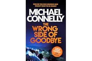 The Wrong Side Of Goodbye: Michael Connelly: 21 (Harry Bosch Series)