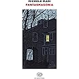 Fantasmagonia