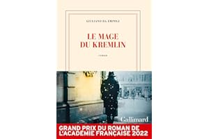 Le mage du Kremlin - Grand prix du Roman de l'Académie française 2022