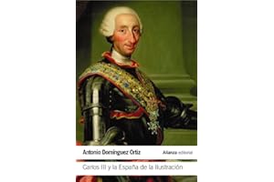 Carlos III y la España de la Ilustración (El libro de bolsillo - Historia)