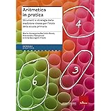 Aritmetica in pratica. Strumenti e strategie dalla tradizione cinese per l'inizio della scuola primaria