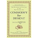 Commodify Your Dissent: Salvos from the Baffler