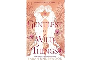 Gentlest of Wild Things: New for 2024, a sapphic YA fantasy romance inspired by Greek mythology, for all fans of The Song of Achilles.