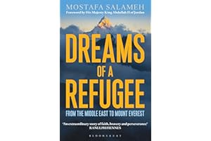 Dreams of a Refugee: From the Middle East to Mount Everest
