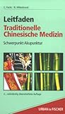 Image de Leitfaden Traditionelle Chinesische Medizin. Schwerpunkt Akupunktur