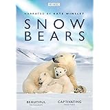 Snow Bears ( BBC One special narrated by Kate Winslet) [DVD]