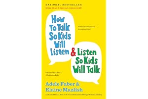 How To Talk So Kids Will Listen & Listen So Kids Will Talk