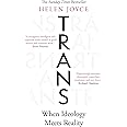 Trans: When Ideology Meets Reality