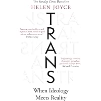 Trans: When Ideology Meets Reality