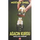 Ağacın Kurdu: Fetullah'ın Askerleri