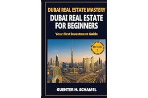 Dubai Real Estate for Beginners: Your First Investment Guide