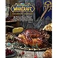 World of Warcraft: The Official Cookbook