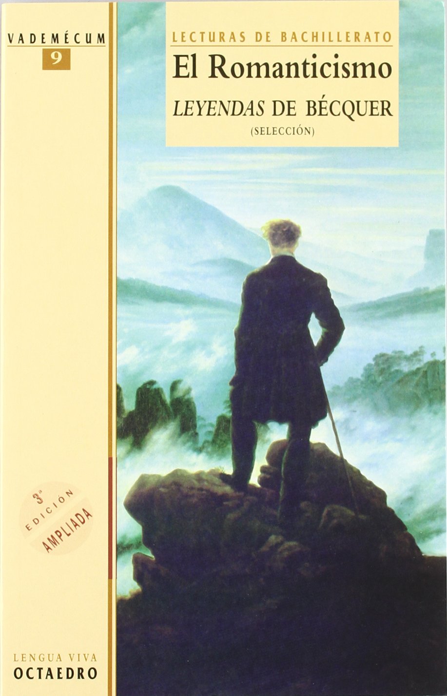 El romanticismo. Leyendas de Bécquer. : Lecturas de Bachillerato