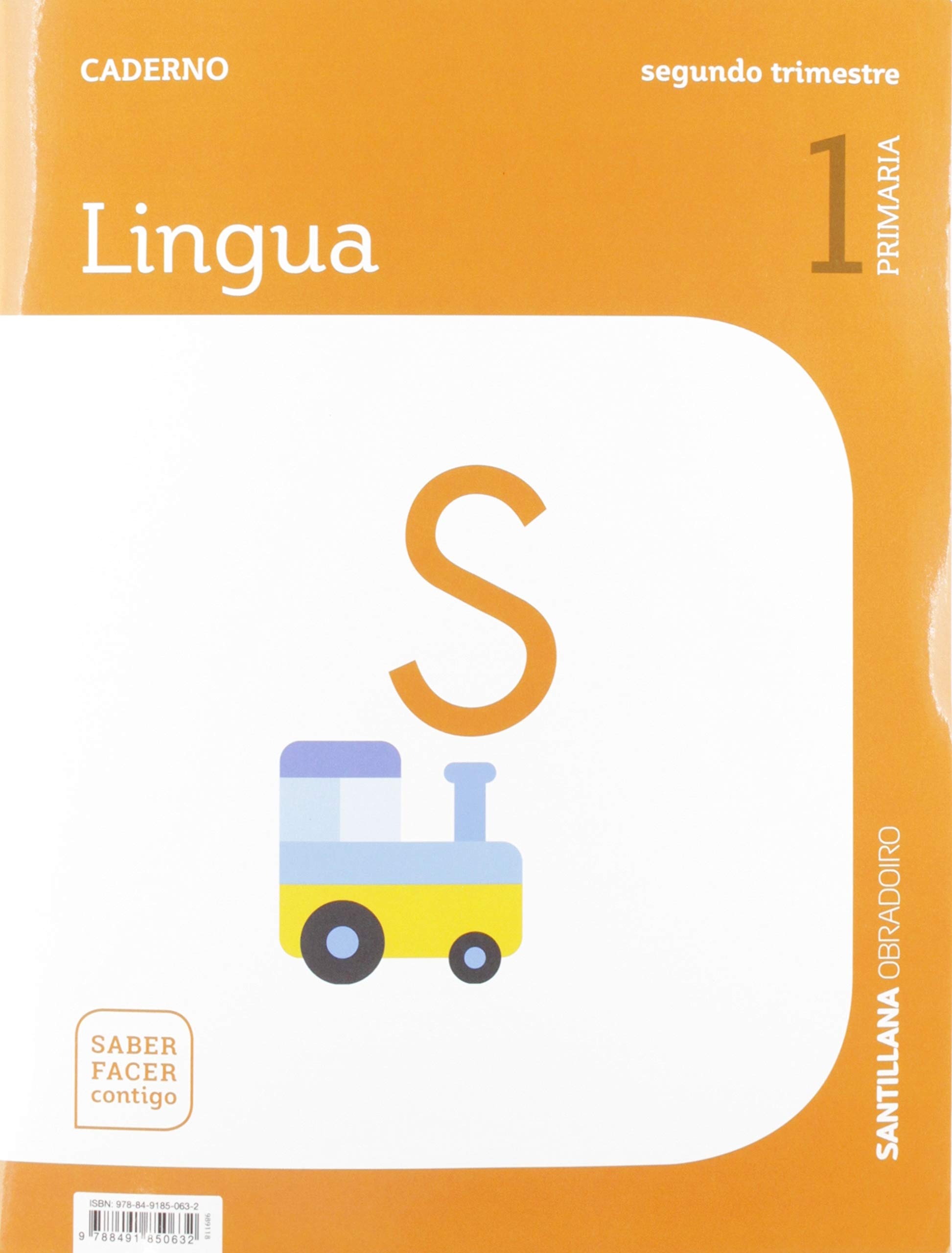 CADERNO LINGUA 1 PRIMARIA 2 TRIM SABER FACER CONTIGO