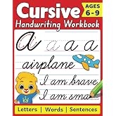 Cursive Handwriting Workbook: Cursive Writing Practice Book For Kids | 100+ Pages To Learn Cursive Handwriting | Practice Pen