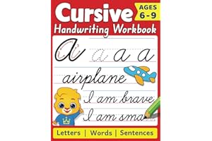 Cursive Handwriting Workbook: Cursive Writing Practice Book For Kids | 100+ Pages To Learn Cursive Handwriting | Practice Penmanship With Positive ... | Write Alphabet Letters, Words & Sentences