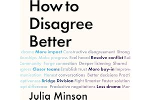 How To Disagree Better: 'The book we all need' ARTHUR C. BROOKS