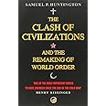 The Clash of Civilizations and the Remaking of World Order