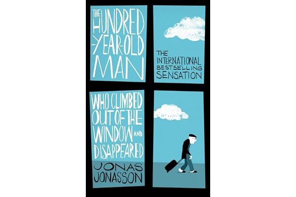 The Hundred-Year-Old Man Who Climbed Out of the Window and Disappeared