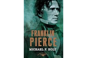 Franklin Pierce (The American Presidents)