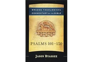 Psalms 101-150 (Brazos Theological Commentary on the Bible)