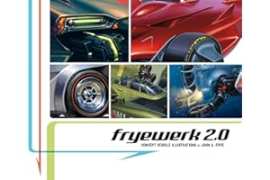 FryeWerk 2.0: Concept Vehicle Illustrations: Concept Vehicle Illustrations by John A. Frye