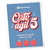 ORTO&Aacute;GIL 5 - Ortograf&iacute;a para Quinto de Primaria | 10 a 11 A&ntilde;os | Aprende en Solo 20 Minutos al D&iacute;a | Soluciones Incluidas | T