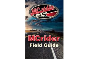 The MCrider Field Guide: Motorcycle Training Exercises to Master Your Ride: 1