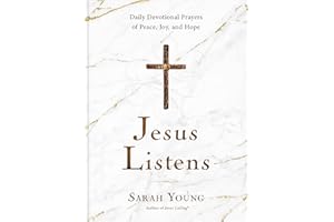 Jesus Listens: Daily Devotional Prayers of Peace, Joy, and Hope (A 365-Day Prayer Book) – The Perfect Christian Christmas Gift
